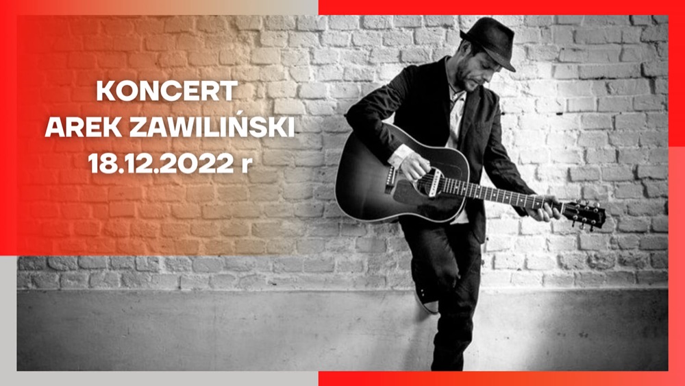 Plakat koncertu: Arek Zawiliński, Browar Wojkówka, niedziela, 18 grudnia 2022