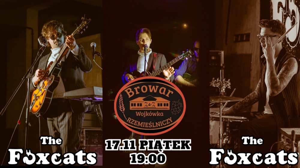 Plakat koncertu: The FoxCats, Browar Wojkówka, piątek, 17 listopada 2023