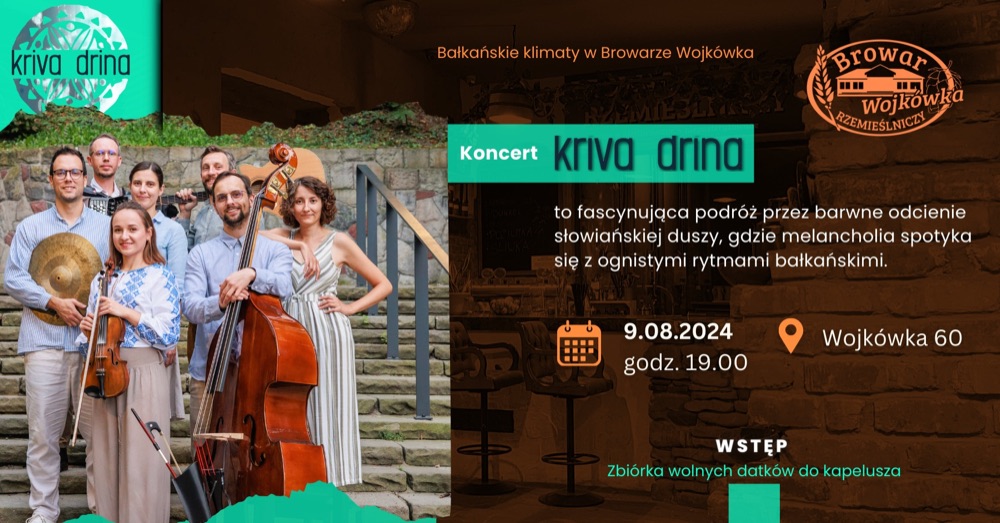 Plakat koncertu: Kriva Drina (Kraków), Browar Wojkówka, piątek, 9 sierpnia 2024