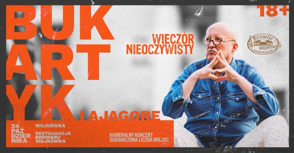 Plakat koncertu: Piotr Bukartyk z zespołem Ajagore, Browar Wojkówka, piątek, 24 października 2025