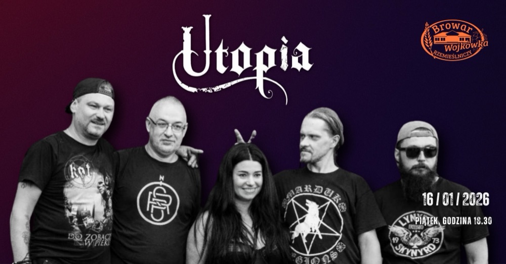 Plakat koncertu: Utopia, Browar Wojkówka, piątek, 16 stycznia 2026