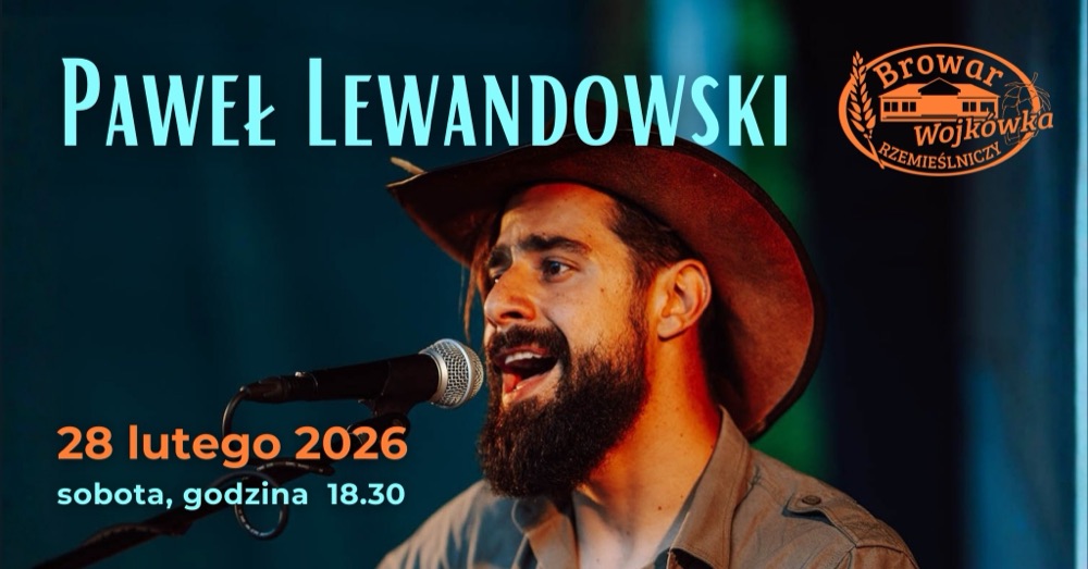 Plakat koncertu: Paweł Lewandowski, Browar Wojkówka, sobota, 28 lutego 2026