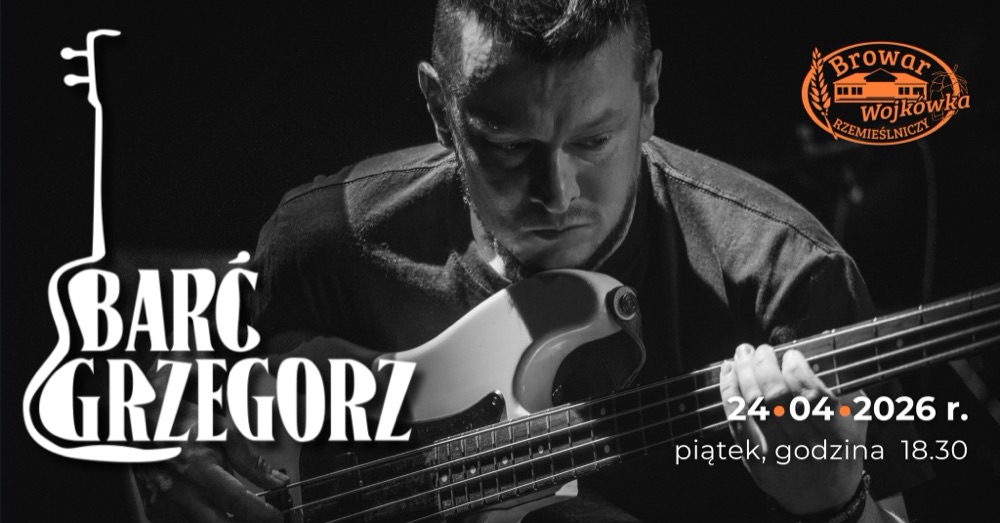 Plakat koncertu: Grzegorz Barć solo